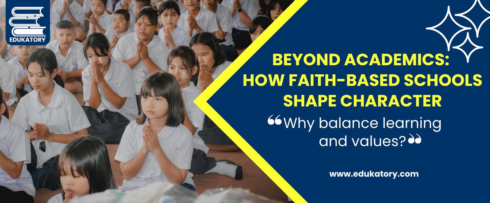 Beyond Academics: How Faith-Based Schools Shape Character